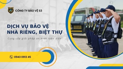 Dịch vụ bảo vệ nhà riêng biệt thự