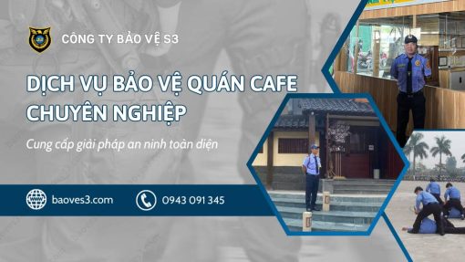 bao ve quan cafe baoves3