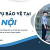 dich vu bao ve tai ha noi s3